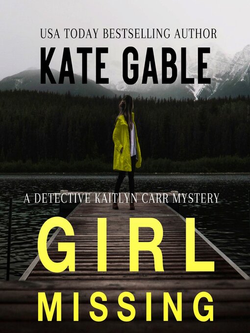 Title details for Girl Missing by Kate Gable - Available